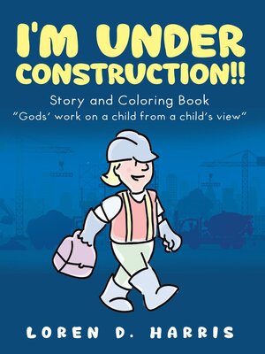 cover image of I'm Under Construction!!